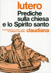 Lutero Prediche sulla chiesa e lo Spirito santo vignette